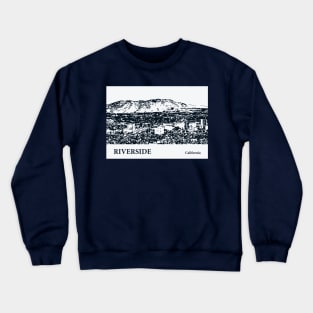 Riverside - California Crewneck Sweatshirt